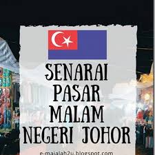 The batu pahat district is a district in the state of johor, malaysia. Info Senarai Lokasi Pasar Malam Night Market List Negeri Johor Emajalah2u