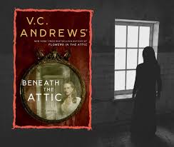 Flowers in the attic virginia andrews 5 books set petal on the wind dollanger. Return To The Attic Once More In V C Andrews Beneath The Attic Booktrib