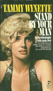 Stand by Your Man by Tammy Wynette