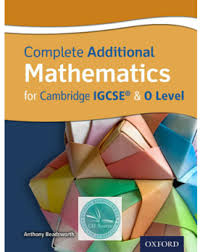 Complete Additional Mathematics For Cambridge Igcse New 2017 Cambridge Igcse Mathematics Cambridge Exams