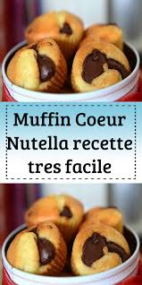 Vous N Etes Pas D Humeur Gateau Au Chocolat Votre Pate A Tartiner Vous Fait De L Oeil Et Vos Enfants Ont Envie D En 2020 Nutella Recette Nutella Muffin Coeur Nutella