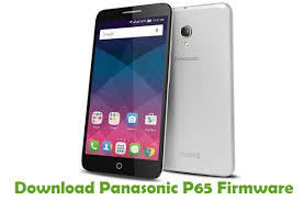 Download Panasonic P65 Firmware Stock Rom Files Firmware Iphone Panasonic