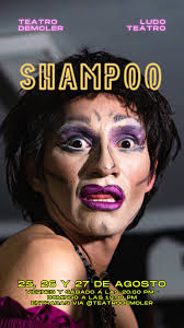 Este fin de semana estrena SHAMPOO 🫧 Consigue tu entrada vía mensaje  @teatrodemoler antes que se agoten 🎭 ¡Vamos a ver teatro! , 🎥 @cuartogris  , #antofagasta #teatrodemoler #ludoteatrov