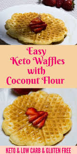Easy Keto Waffles With Coconut Flour Fluffy Delicious Recipe Keto Recipes Easy Keto Waffle Coconut Flour Recipes