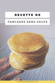 Recette Des Pancakes Light Sans Oeufs Recette Pancakes Recette Pancakes Light Recette