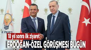 18 yıl sonra ilk ziyaret.... Erdoğan-Özel görüşmesi bugün