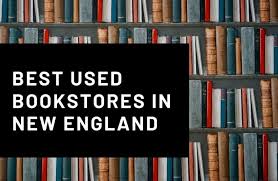 Best Used Bookstores In New England New England Today
