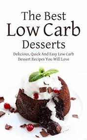 The best low carb keto bread recipe! The Best Low Carb Desserts Delicious Quick And Easy Low Carb Dessert Recipes You Will Love Kindle Edition By Maxwell Sonia Cookbooks Food Wine Kindle Ebooks Amazon Com