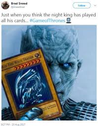 Fans React To Game Of Thrones Season 7 Episode 6 Beyond The Wall With Epic Memes Night King Game Of Thrones Funny White Dragon