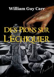 90% ne sont pas représentées sur internet. Des Pions Sur L Echiquier Had Sc Politiqu French Edition Carr William Guy 9791092128147 Amazon Com Books