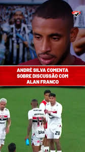 Autor de um dos gols no empate em 2x2 com o Botafogo, André Silva comentou  o desentendimento com Alan Franco ao fim da partida no Nilton Santos, pela  4ª rodada do Brasileirão. O São Paulo é o 16º ...