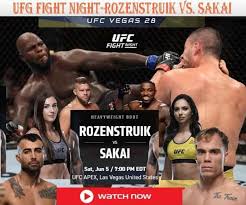 Find the latest ufc event schedule, watch information, fight cards, start times, and broadcast details. Mma Ufc Fight Night Live Rozenstruik Vs Sakai Streams Online Film Daily