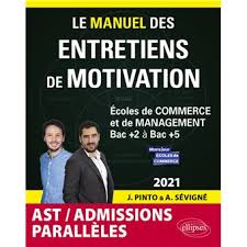 Et pour vous aider à faire ça, les anciens de hec, de l'essec, de sciences po que nous sommes, vous avons fabriqué une préparation en deux morceaux : Le Manuel Des Entretiens De Motivation Admissions Paralleles Concours Aux Ecoles De Commerce Edition 2021 Broche Joachim Pinto Arnaud Sevigne Joachim Pinto Achat Livre Fnac