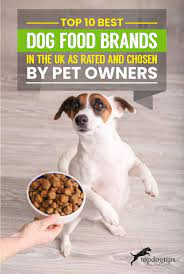 Top 10 Best Dog Food Uk 2018 Top Rated Dry Dog Food Brands In 2020 Best Dog Food Dog Food Recipes Best Dog Food Brands