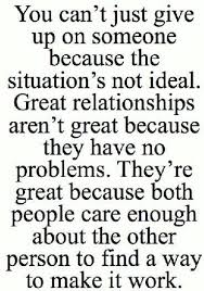 Relationships Aren T Easy But The Right Ones Are Worth It All Of This Words Inspirational Quotes Quotes