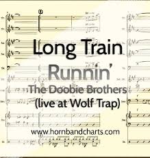 long train runnin live at wolf trap horn chart the doobie