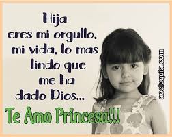 Imagen Relacionada Te Amo Mi Princesa Frases Para Hijos Hijos