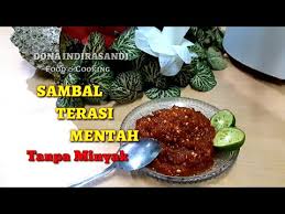 Kali ini kami akan membagikan resep sambal mentah. Resep Sambal Terasi Mentah Tanpa Minyak Dan Dihaluskan Pakai Blender Tetap Enak Dan Sedap Youtube