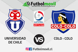 Calendario de partidos del u. Ver Partido U De Chile Vs Colo Colo En Vivo Clasico Del Futbol Chileno 2020 Futbol Movil