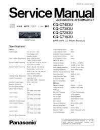 Service manuals usually contains circuit diagrams, printed circuit boards, repair tips, wiring diagrams, block diagrams and parts list. Panasonic Cq C7103u Manual