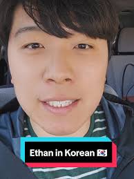 Ethan Korean