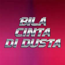 Tak usahlah bercinta jika hanya berpura. Bila Cinta Di Dusta Song Download From Bila Cinta Di Dusta Jiosaavn