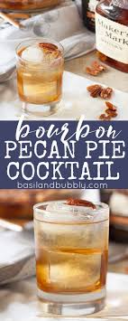 Bourbon Pecan Pie Cocktail Recipe Cocktail Desserts Thanksgiving Cocktail Recipes Thanksgiving Drinks