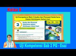 Tapi saya mau nanya sama kakak, kakak. Uji Kompetensi Ipa Kelas 8 Bab 2 Usaha Dan Pesawat Sederhana Dalam Kehidupan Sehari Hari Hal 99 103 Youtube