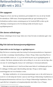 Det europeiske økonomiske samarbeidsområde (eøs) en folkerettslig avtale inngått mellom den europeiske union (eu) og tre av medlemsstatene i det europeiske frihandelsforbund (efta), norge, island og liechtenstein. Retteveiledning Fakultetsoppgave I Eos Rett V Pdf Gratis Nedlasting