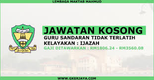 Guru sandaran tidak terlatih/guru interim subjek: Jawatan Kosong Guru Sandaran Maktab Mahmud Permohonan Adalah Terbuka Kepada Seluruh Rakyat Malaysia Yang Berkelayakan Dan Berminat Un Need A Job Job Malaysia