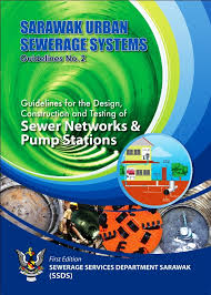 Malaysia sewerage industry guidelines volume iv: Official Website Of The Sewerage Services Department Sarawak