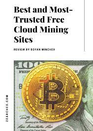 Many Free Cloud Mining Sites Are Fraudulent That S Why I Made Research About The Most Trusted Free Cloud Mining Sites Around Th In 2021 Cloud Mining Free Cloud Clouds
