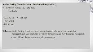 Kadar pusing ganti inventori yang rendah. 1 1 Analisis Penyata Kewangan Dan Perbandingan Prestasi Ppt Download