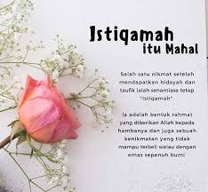 Maybe you would like to learn more about one of these? Arti Istiqomah Adalah Keutamaan Tips 10 Contoh Kata Kata Istiqomah