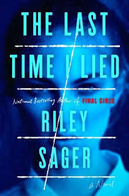 The Last Time I Lied By Riley Sager Book Review Psychological Thrillers Thriller Books Thriller Books Psychological