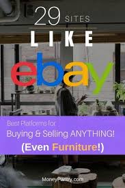 Wanna Sell Your Used Vintage Items Clothes Furniture Cars Use These Sites Some Are Even Better Than Ebay Ebay Stuff To Buy Save Money Shopping