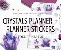 If you love to draw, then here's your chance to show the world. Free Crystals Planner Stickers Printable Planner Printables And Inspirations