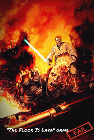 Anakin Skywalker The Floor Is Lava Game Star Wars Star Wars Images Star Wars Pictures Star Wars Art