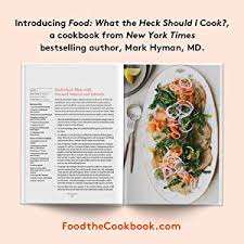 Check spelling or type a new query. Food What The Heck Should I Cook More Than 100 Delicious Recipes Pegan Vegan Paleo Gluten Free Dairy Free And More For Lifelong Health Hyman Md Dr Mark 9780316453134 Amazon Com Books