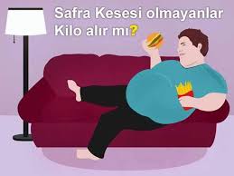Safra Kesesi Olmayanlar Kilo Alir Mi Doktortakvimi Com