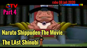 Naruto Shippuden The Movie The Last Shinobi Global Tv Youtube