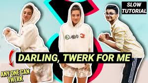 Darling Twerk For Me Easy Tutorial Step By Step Explanation Oh Darling Darling Twerk For Me Youtube