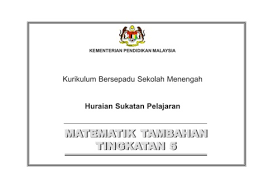 Tapi kalau nak secara terperinci dan full (kssm) kurikulum standard sekolah menengah (matematik) tingkatan 4 dan 5. Hsp Matematik Tambahan Ting 5