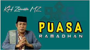 Puasa Ramadhan Kh Zainuddin Mz Rujukan News