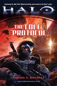 The characters are so complex and the plot is a rollercoaster you will not want to get off of. Halo The Cole Protocol Halo Alpha Fandom