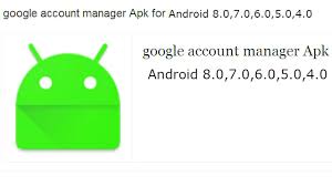 Instalar manager en tu teléfono inteligente, necesitarás descargar esta apk de android gratis desde esta . Google Account Manager Download Android 9 0 8 0 7 0 6 0 5 0 4 0
