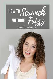 How To Scrunch Without Frizz Tips For Wet Frizz Gena Marie Hair scrunching is a simple technique that you can use after you step out of the shower to add volume and definition to your hair. how to scrunch without frizz tips for