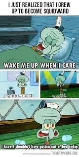 I M Just As Squidward Funny Pictures Humor Laugh