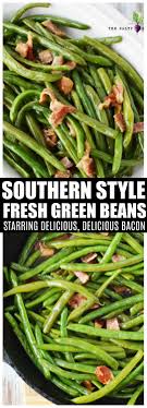 Southern Style Green Beans With Fresh Green Beans And Crispy Bacon Sidedish Saltysidedish Southern Green Bean Recipes Cooking Fresh Green Beans Green Beans