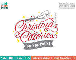 At printable cuttable creatables™, i specialize in high quality svg files for cricut, silhouette, scan n cut, and other cutting machines. Christmas Calories Do Not Count Svg Funlurn